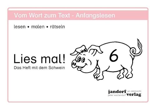 9783939965244: Lies mal! Heft 6: Vom Wort zum Text - Anfangslesen