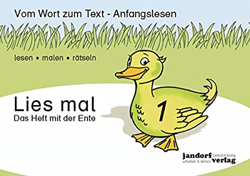 9783939965725: Lies mal 1 - Das Heft mit der Ente: Vom Wort zum Text - Anfangslesen