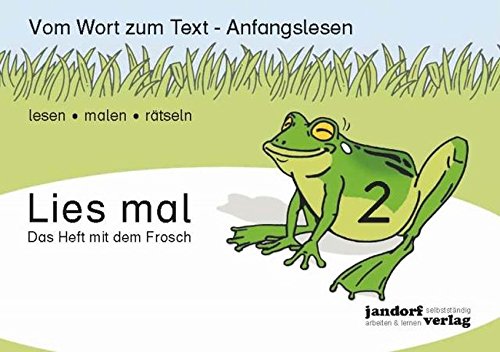 9783939965732: Lies mal Heft 2 - Das Heft mit dem Frosch: Vom Wort zum Text - Anfangslesen