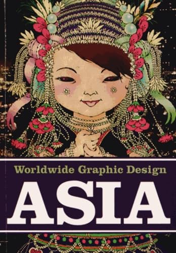 Imagen de archivo de Worldwide Graphic Design Asia a la venta por WorldofBooks