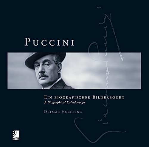 Imagen de archivo de Puccini: Ein biografischer Bilderbogen: A Biographical Kaleidoscope a la venta por medimops