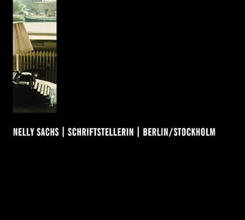 Beispielbild fr Nelly Sachs, Schriftstellerin, Berlin /Stockholm zum Verkauf von medimops