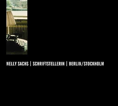 Stock image for Nelly Sachs, Schriftstellerin, Berlin /Stockholm for sale by medimops