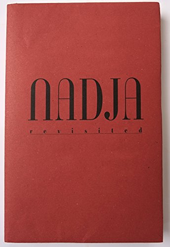 9783940048196: Nadja revisited: Andr Bretons Nadja und Briefe und Zeichnungen von Lona Nadja Delcourt