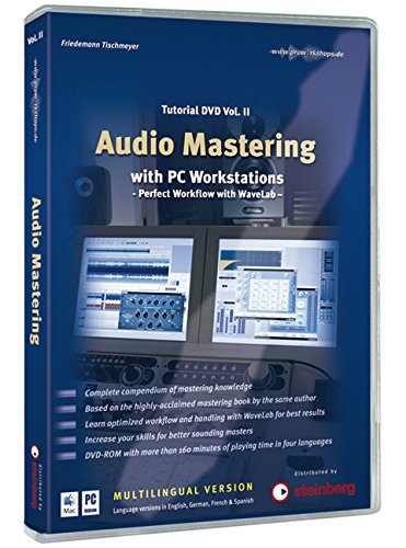 Audio Mastering with PC Workstations, 1 DVD-ROM (mehrsprachige Version). Vol.2 : Tutorial. Perfect Workflow with WaveLab. Für Windows XP oder Mac OS X 10.4. In Englisch, Deutsch, Französisch u. Spanisch - Friedemann Tischmeyer
