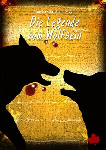 Beispielbild fr Die Legende vom Wolfsein zum Verkauf von biblion2