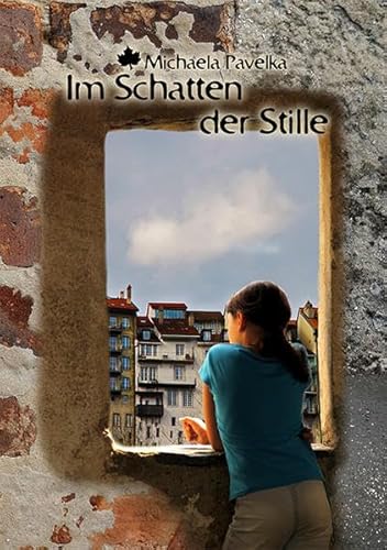 Im Schatten der Stille - Michaela Pavelka