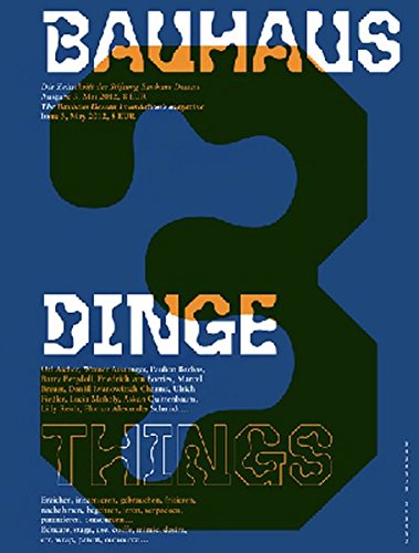 9783940064486: Bauhaus 3 Things: The Bauhaus Dessau Foundation's Magazine (Bauhaus Magazine)