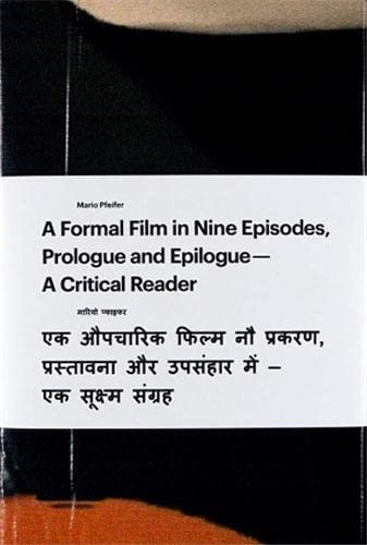 9783940064608: A formal in nine episodes prologue and epilogue - a critical reader /anglais/hindi