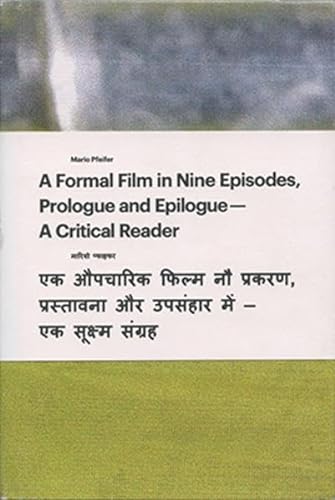 9783940064608: Mario Pfeifer: A Formal Film In Nine Episodes, Prologue And Epilogue: A Critical Reader
