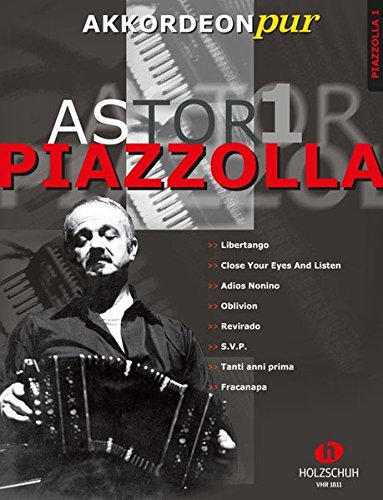 Beispielbild fr Astor Piazzolla, Fr Akkordeon, Bearbeitung: Mittlerer Schwierigkeitsgrad zum Verkauf von Revaluation Books