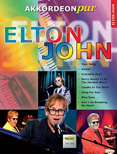 Beispielbild fr Elton John - Akkordeonpur zum Verkauf von GreatBookPrices