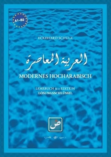 9783940075550: Modernes Hocharabisch: Lsungsschlssel fr Lernkontrolle und Selbststudium