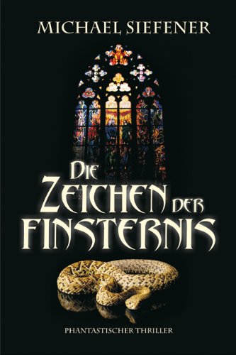 Beispielbild fr Die Zeichen der Finsternis: Phantastischer Thriller zum Verkauf von medimops