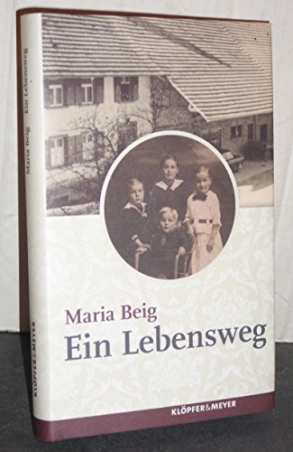 Ein Lebensweg (9783940086297) by Maria Beig