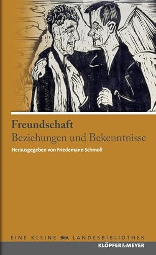 Stock image for Freundschaft - Beziehungen und Bekenntnisse for sale by medimops