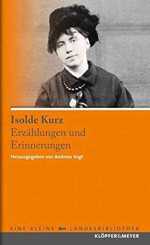 Beispielbild fr Isolde Kurz - Erzhlungen und Erinnerungen zum Verkauf von medimops
