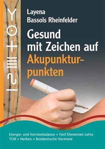 Imagen de archivo de Gesund mit Zeichen auf Akupunkturpunkten -Language: german a la venta por GreatBookPrices