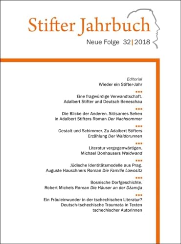 Beispielbild für Stifter Jahrbuch. Neue Folge / Stifter Jahrbuch: Neue Folge, Band 32 (2018) zum Verkauf von medimops