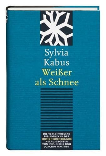 Weißer als Schnee - Sylvia Kabus