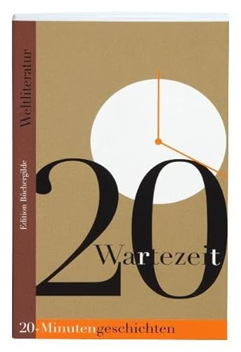 Beispielbild fr Wartezeit. 20-Minuten-Geschichten der Weltliteratur zum Verkauf von medimops