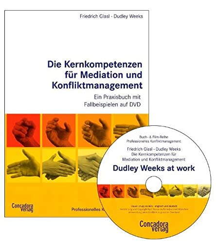 9783940112132: Die Kernkompetenzen fr Mediation und Konfliktmanagement: Ein Praxisbuch mit Filmbeispielen auf DVD