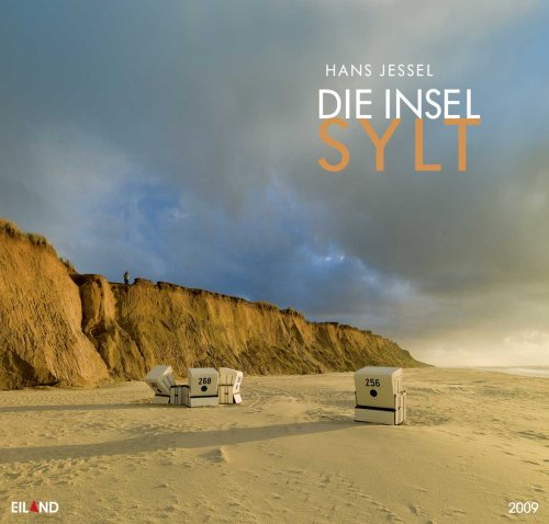 Die Insel Sylt 2009: Großformatkalender - Jessel Hans