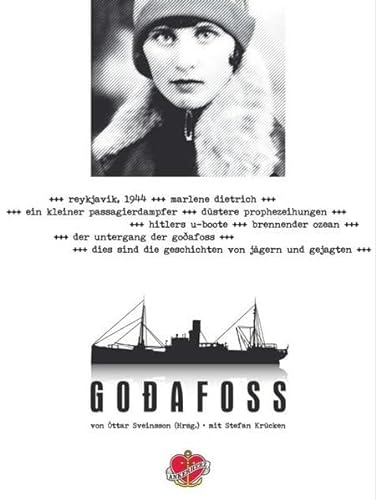 Godafoss Der Untergang der Godafoss - Sveinsson, Ottar