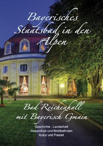 Stock image for Bayerisches Staatsbad in den Alpen -Language: german for sale by GreatBookPrices