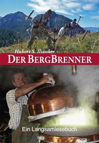 Stock image for Der Bergbrenner: Ein Langsamlesebuch. Ein heiteres Tagebuch for sale by medimops