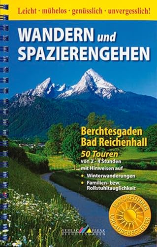 Beispielbild fr Wandern und Spazierengehen - Berchtesgaden / Bad Reichenhall: 50 Touren zum Verkauf von medimops