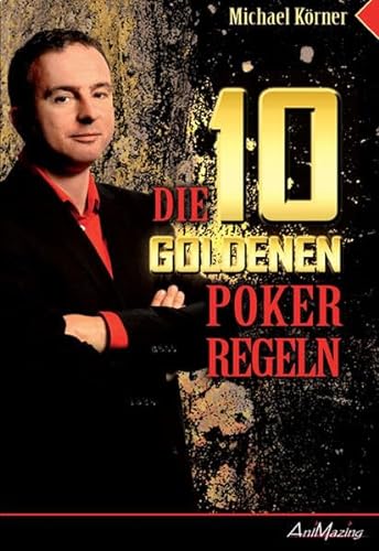 Beispielbild fr Die 10 goldenen Poker Regeln zum Verkauf von medimops