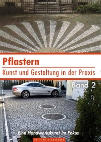 9783940167859: Pflastern -Kunst und Gestaltung in: Eine Handwerkskunst im Fokus