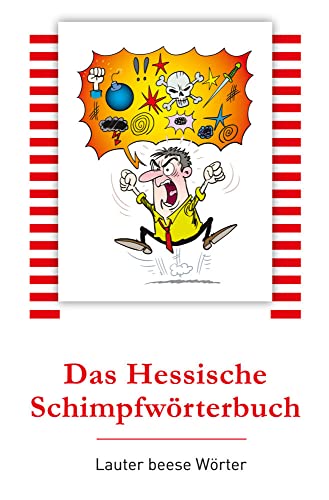 9783940168368: Das Hessische Schimpfwrterbuch: Lauter 'beese' Wrter