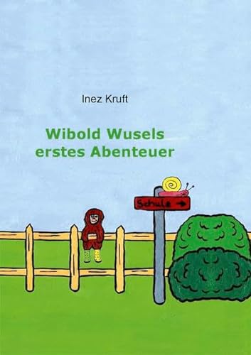 Stock image for Wibold Wusels erstes Abenteuer for sale by medimops
