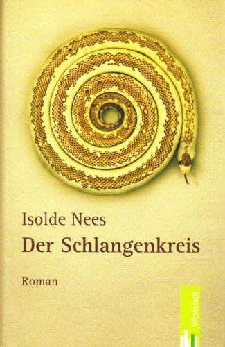 Stock image for Der Schlangenkreis. Roman. for sale by Antiquariat Christoph Wilde