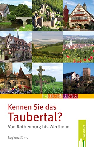 Stock image for Kennen Sie das Taubertal von Rothenburg bis Wertheim? -Language: german for sale by GreatBookPrices