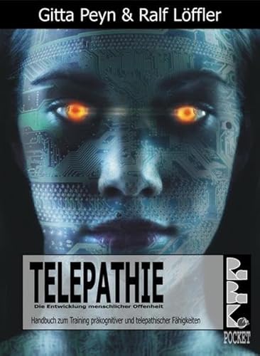 9783940185044: Telepathie - Die Entwicklung menschlicher Offenheit: Handbuch zum Training prkognitiver und telepathischer Fhigkeiten