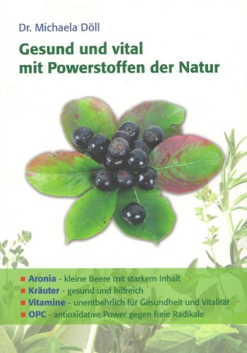 Beispielbild fr Gesund und vital mit Powerstoffen der Natur zum Verkauf von medimops