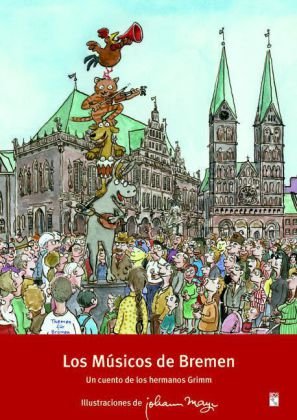 Imagen de archivo de Los Msicos de Bremen: Un cuento de los hermanos Grimm a la venta por medimops