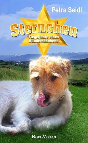 Sternchen: Flegeljahre eines Hundemädchens