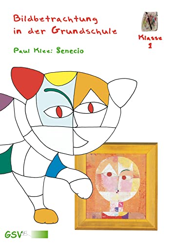 9783940253286: Bildbetrachtung in der Grundschule - Paul Klee: Senecio