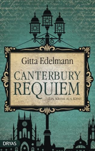 Beispielbild fr Canterbury Requiem: Ein Krimi aus Kent zum Verkauf von medimops