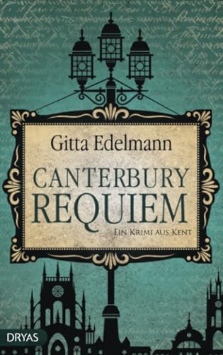Stock image for Canterbury Requiem: Ein Krimi aus Kent for sale by medimops