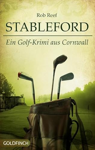 Stableford: Ein Golf-Krimi aus Cornwall - Reef, Rob