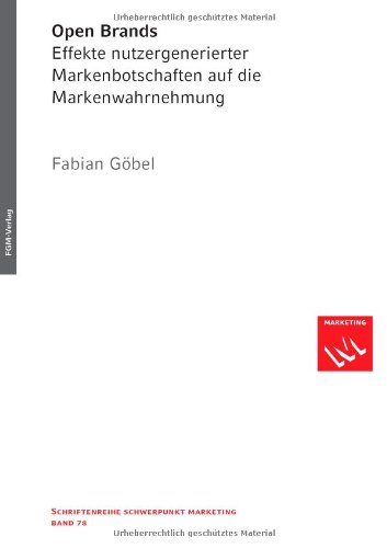 Stock image for Open Brands : Effekte nutzergenerierter Markenbotschaften auf die Markenwahrnehmung for sale by Buchpark