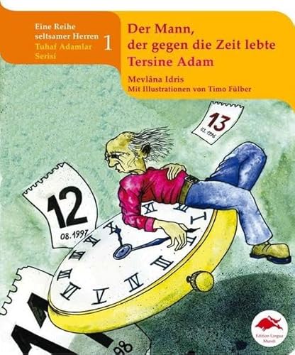 Beispielbild fr Der Mann, der gegen die Zeit lebte / Tersine Adam zum Verkauf von medimops