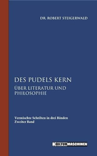 Imagen de archivo de Des Pudels Kern: ber Literatur und Philosophie a la venta por medimops