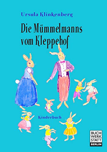 Beispielbild fr Die Mmmelmanns vom Kleppehof: Kinderbuch zum Verkauf von medimops