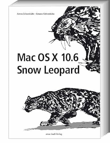 Beispielbild fr Mac OS X 10.6 Snow Leopard zum Verkauf von medimops